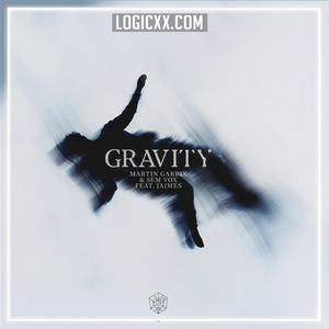 Martin Garrix, Sem Vox, Jaimes - Gravity Logic Pro Remake (Mainstage)