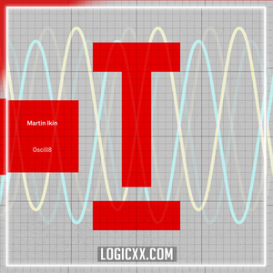 Martin Ikin - Oscill8 Logic Pro Remake (Tech House)