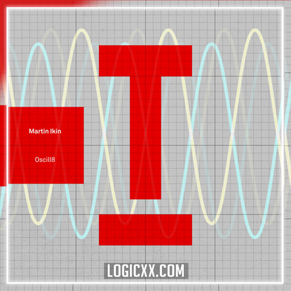 Martin Ikin - Oscill8 Logic Pro Remake (Tech House)