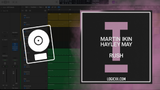 Martin Ikin, Hayley May - Rush Logic Pro Remake (Tech House)