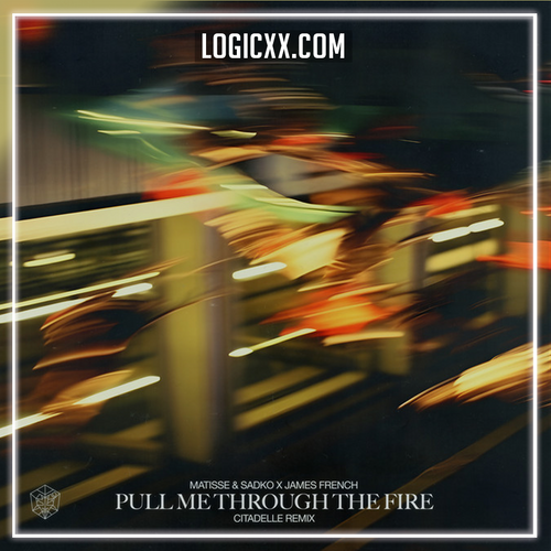 Matisse & Sadko, James French - Pull Me Through The Fire (Citadelle Remix) Logic Pro Remake (Deep House)