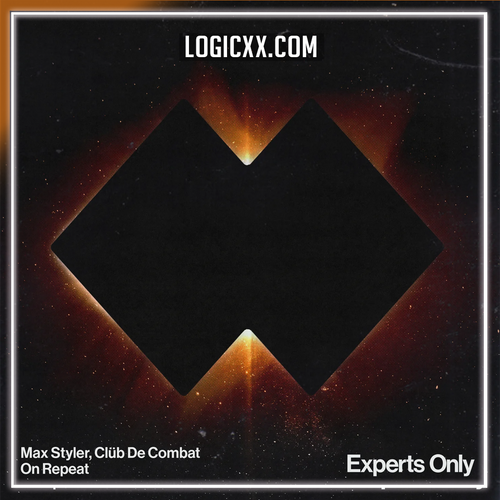 Max Styler & Clüb De Combat - On Repeat Logic Pro Remake (Minimal / Deep Tech)