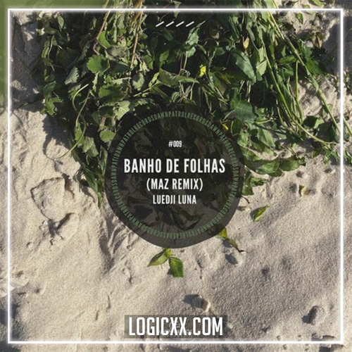 Maz, Luedji Luna - Banho de Folhas (Maz Remix) Logic Pro Remake (House)