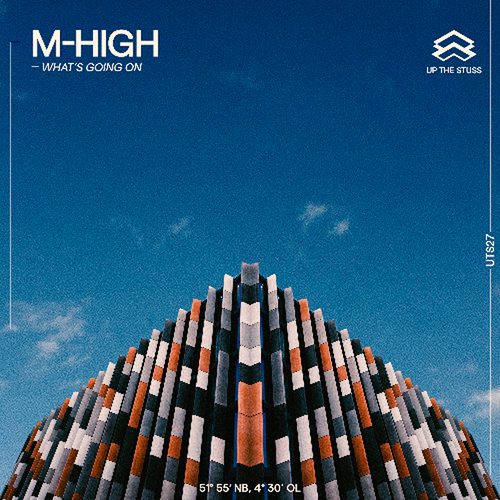 M-High - What’s Going On Logic Pro Template (House)