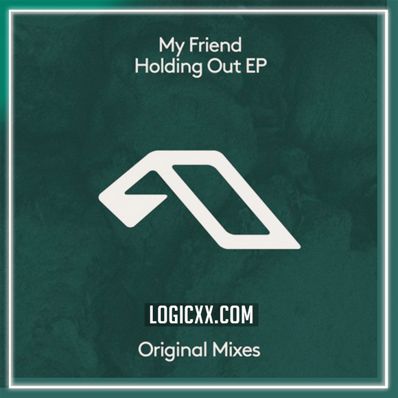 My Friend feat. The Pressure - Holding Out Logic Pro Remake (Melodic House)