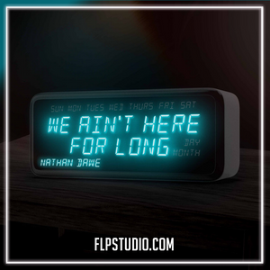 Nathan Dawe - We Ain’t Here For Long Logic Pro Remake (Dance Pop)