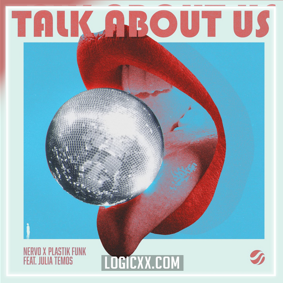 NERVO & Plastik Funk - Talk About Us (feat. Julia Temos) Logic Pro Remake (Dance Pop)