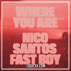 Nico Santos x FAST BOY - Where You Are Logic Pro Remake (Dance)