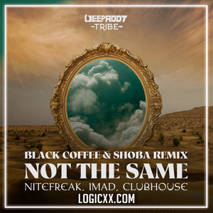 Nitefreak, Imad, clubhouse - Not The Same (Black Coffee & Shoba Remix) Logic Pro Remake (Afro House)