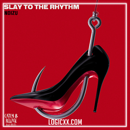 Noizu - Slay To The Rhythm (Logic Pro Remake)