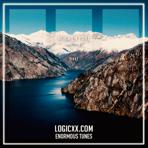 Nora En Pure - Tibet Logic Pro Remake (Melodic House)
