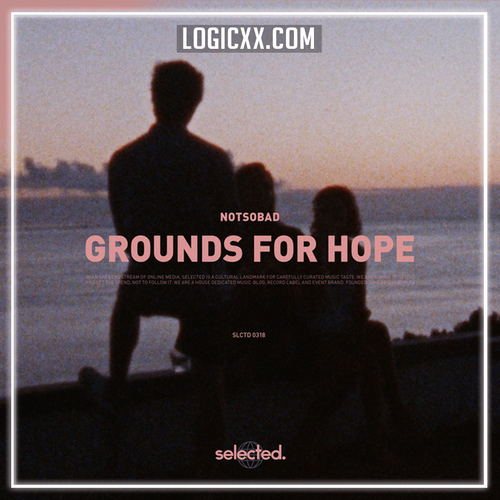 NOTSOBAD - Grounds Of Hope Logic Pro Remake (Deep House)