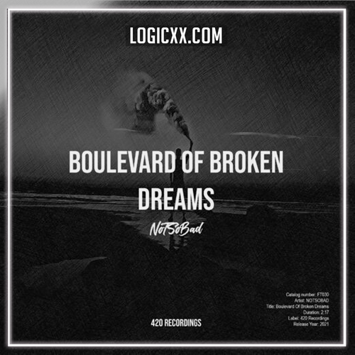 Notsobad - Boulevard Of Broken Dreams Logic Pro Remake (Deep House)