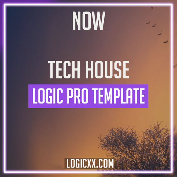 Now - Tech House Logic Pro Template