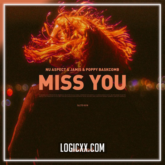 Nu Aspect & Jamis & Poppy Baskcomb - Miss You Logic Pro Remake (House)