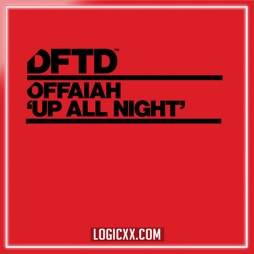 OFFAIAH - Up All Night Logic Pro Remake (Tech House)