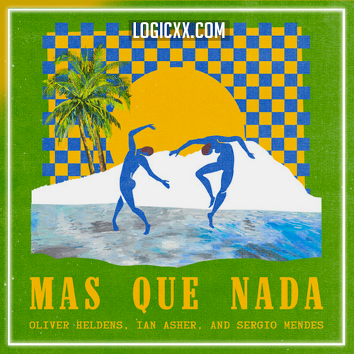 Oliver Heldens, Ian Asher, & Sergio Mendes - Mas Que Nada Logic Pro Remake (Dance)
