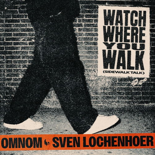OMNOM, Sven Lochenhoer – Watch Where You Walk (Sidewalk Talk) Logic Pro Remake (Tech House)