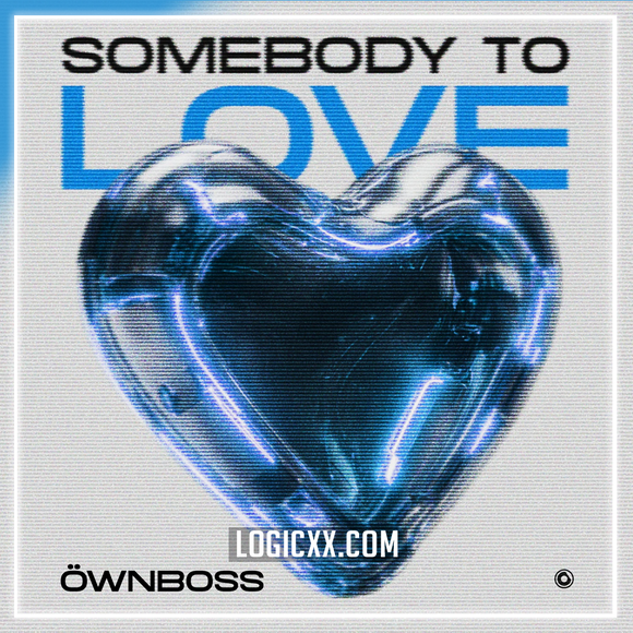 Öwnboss - Somebody To Love Logic Pro Remake (Tech House)