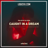 Palastic - Caught In A Dream (ft. LissA) Logic Pro Remake (Deep House)