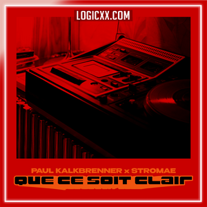 Paul Kalkbrenner, Stromae - Que Ce Soit Clair Logic Pro Remake (Dance Pop)