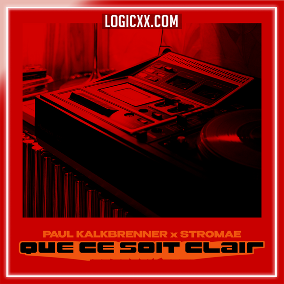 Paul Kalkbrenner, Stromae - Que Ce Soit Clair Logic Pro Remake (Dance Pop)