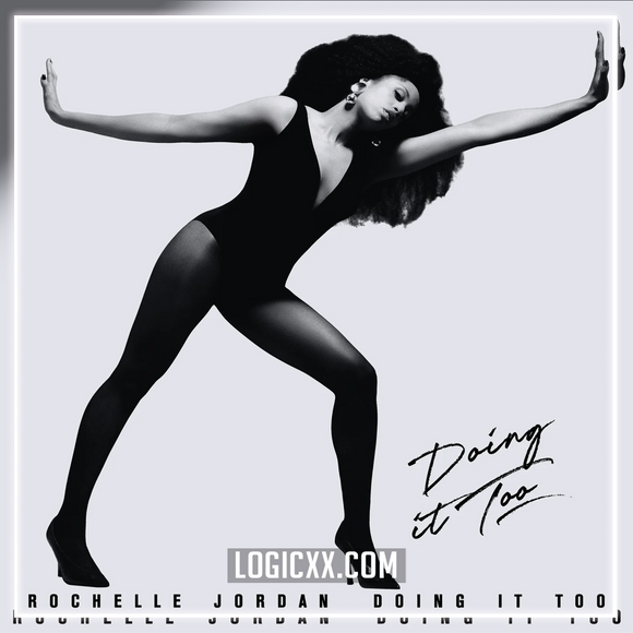 Rochelle Jordan - Doing It Too Logic Pro Remake (House)