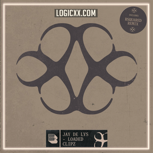 RSquared, Jay de Lys – Loaded Clipz (RSquared Extended Remix) (Logic Pro Remake)