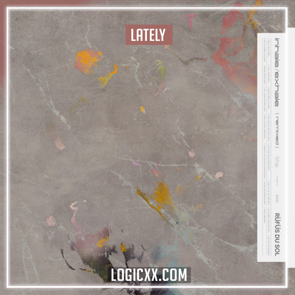 RÜFÜS DU SOL - Lately (Enamour Remix) Logic Pro Remake (Dance Pop)