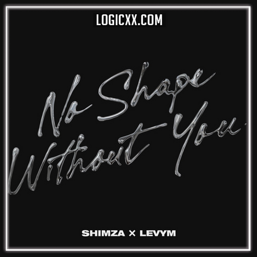 Shimza & LevyM - No Shape Without You (Logic Pro Remake)