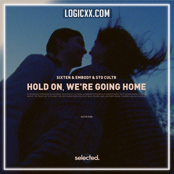 Sixten & Embody & Sto Cultr - Hold On, We’re Going Home Logic Pro Remake (Deep House)