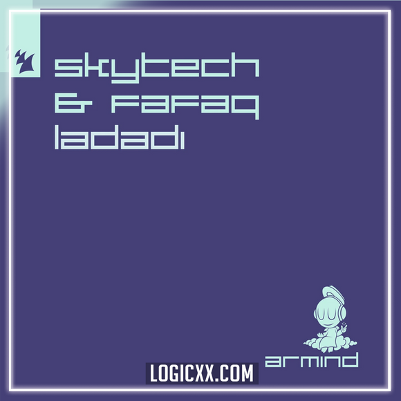 Skytech & Fafaq - Ladadi Logic Pro Remake (Mainstage)