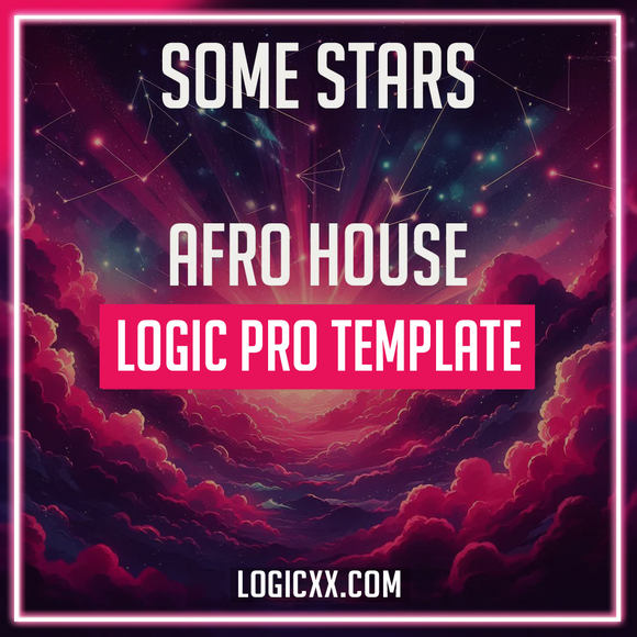 Some Stars - Afro House Logic Pro Template (Adam Port, HUGEL, Blaze U Style)
