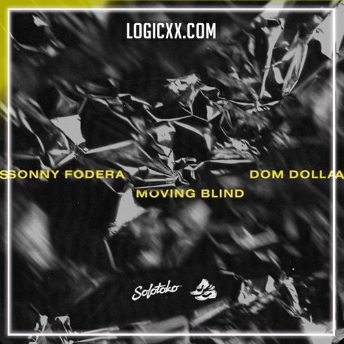 Sonny Fodera & Dom Dolla - Moving blind Logic Pro Remake (Tech House)