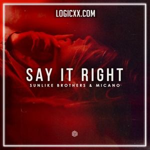 Sunlike Brothers & Micano - Say It Right Logic Pro Remake (Slap House)