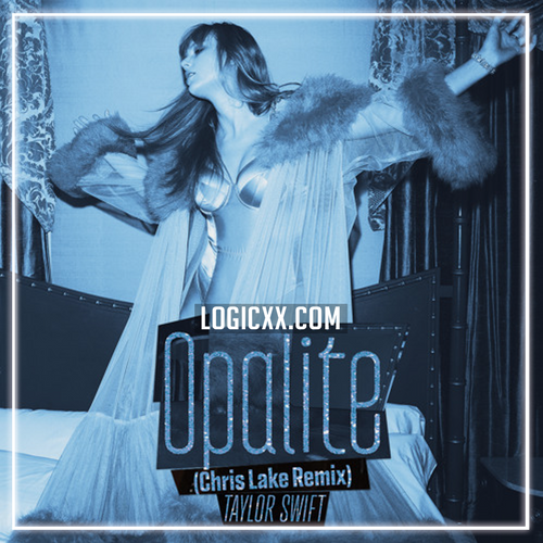 Taylor Swift - Opalite (Chris Lake Remix) (Logic Pro Remake)