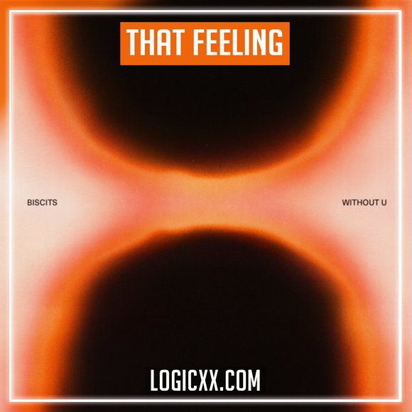 Biscits feat. Karen Harding - That Feeling Logic Pro Remake (Tech House)