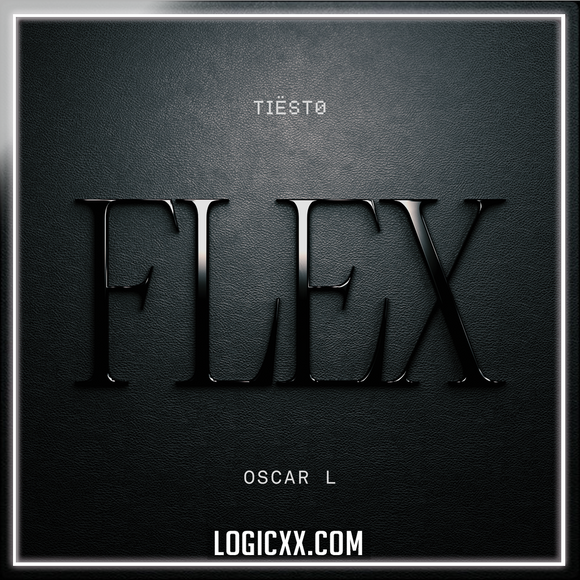 Tiësto & Oscar L - Flex Logic Pro Remake (Mainstage)