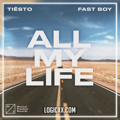 Tiësto x FAST BOY - All My Life Logic Pro Remake (House)