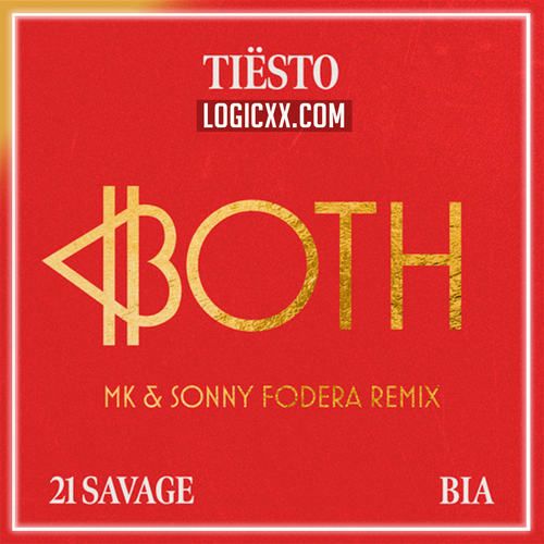 Tiësto & BIA - BOTH (with 21 Savage) (MK & Sonny Fodera Remix) Logic Pro Remake (Dance)