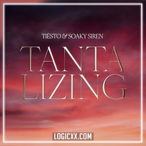 Tiësto & Soaky Siren - Tantalizing Logic Pro Remake (Afro House)