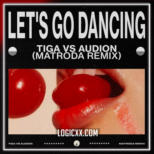 Tiga & Audion - Let's Go Dancing (Matroda Remix) Logic Pro Remake (Tech House)