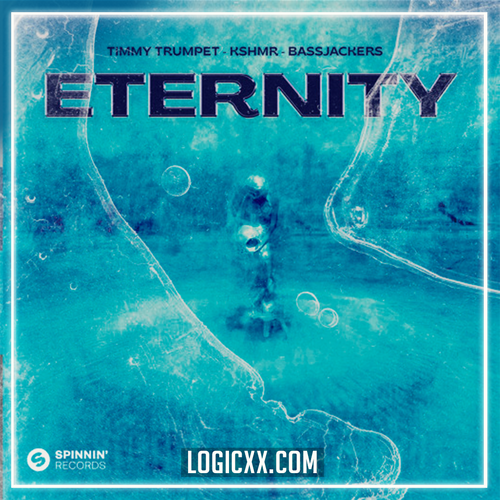 Timmy Trumpet, KSHMR, Bassjackers - Eternity Logic Pro Remake (Eurodance / Dance Pop)