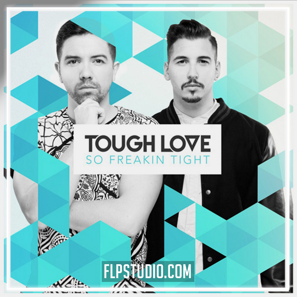 Tough Love - So Freakin' Tight Logic Pro Remake (House)