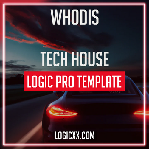 Whodis - Tech House Logic Pro Template (MK, Dom Dolla Style)