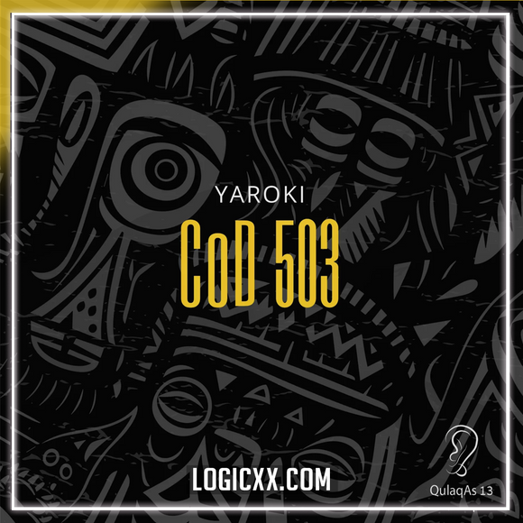 Yaroki - CoD 503 Logic Pro Remake (Afro House)