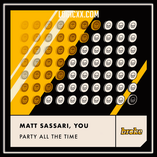 You, Matt Sassari - Party All The Time (Logic Pro Remake)