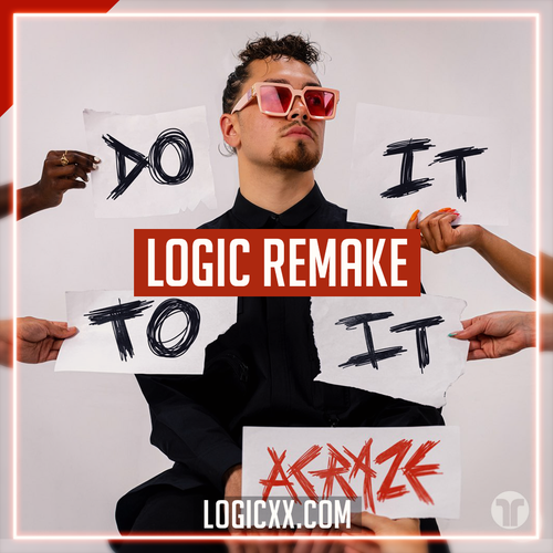 ACRAZE ft Cherish - Do It To It Logic Pro Template (Tech House)