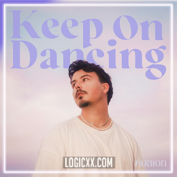 AVAION - Keep On Dancing Logic Pro Remake (Dance)