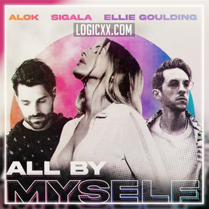 Alok x Sigala x Ellie Goulding - All By Myself Logic Pro Remake (Dance)